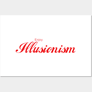 ENJOY ILLUSIONISM Posters and Art